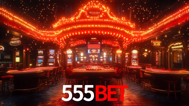 555bet: Jogos de Caça-Níqueis-Altas Recompensas, Roleta-Velocidade, Blackjack-Desafios Máximos